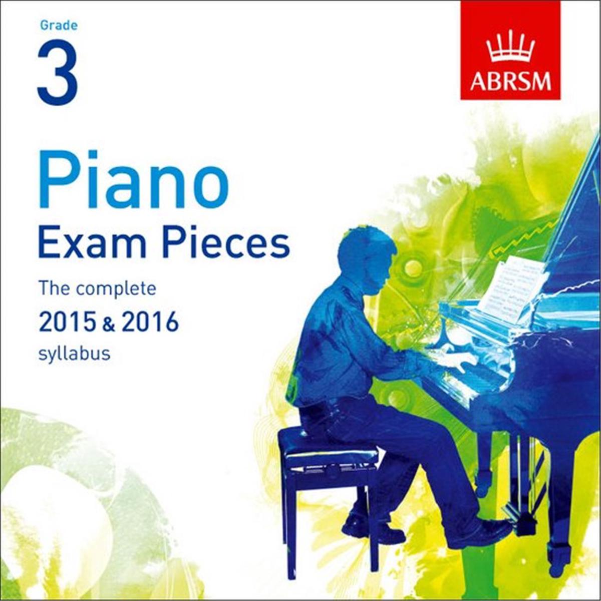 ABRSM Piano Exam Pieces 2015 & 2016, Grade 3 CD: The Complete 2015 & 2016 Syllabus