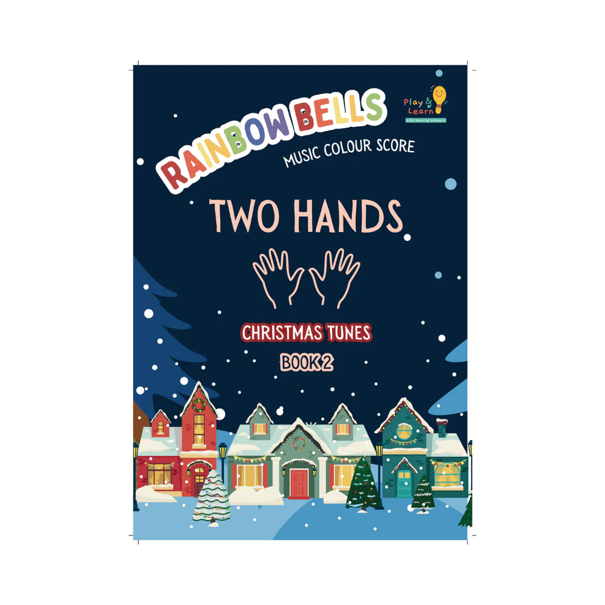2 Rainbow Bells Music Colour Score Christmas Tunes Book 2 (Two Hands)