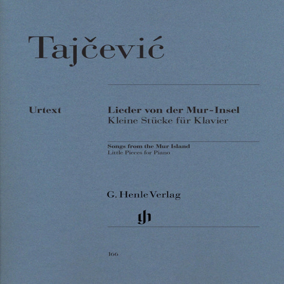 TAJCEVIC SONGS FROM THE MUR-ISLANDPiano Solo