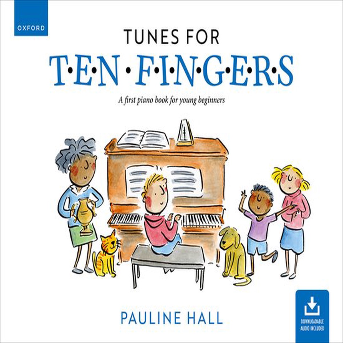 Tunes for Ten Fingers (3rd Edition) - A first piano book for young beginners