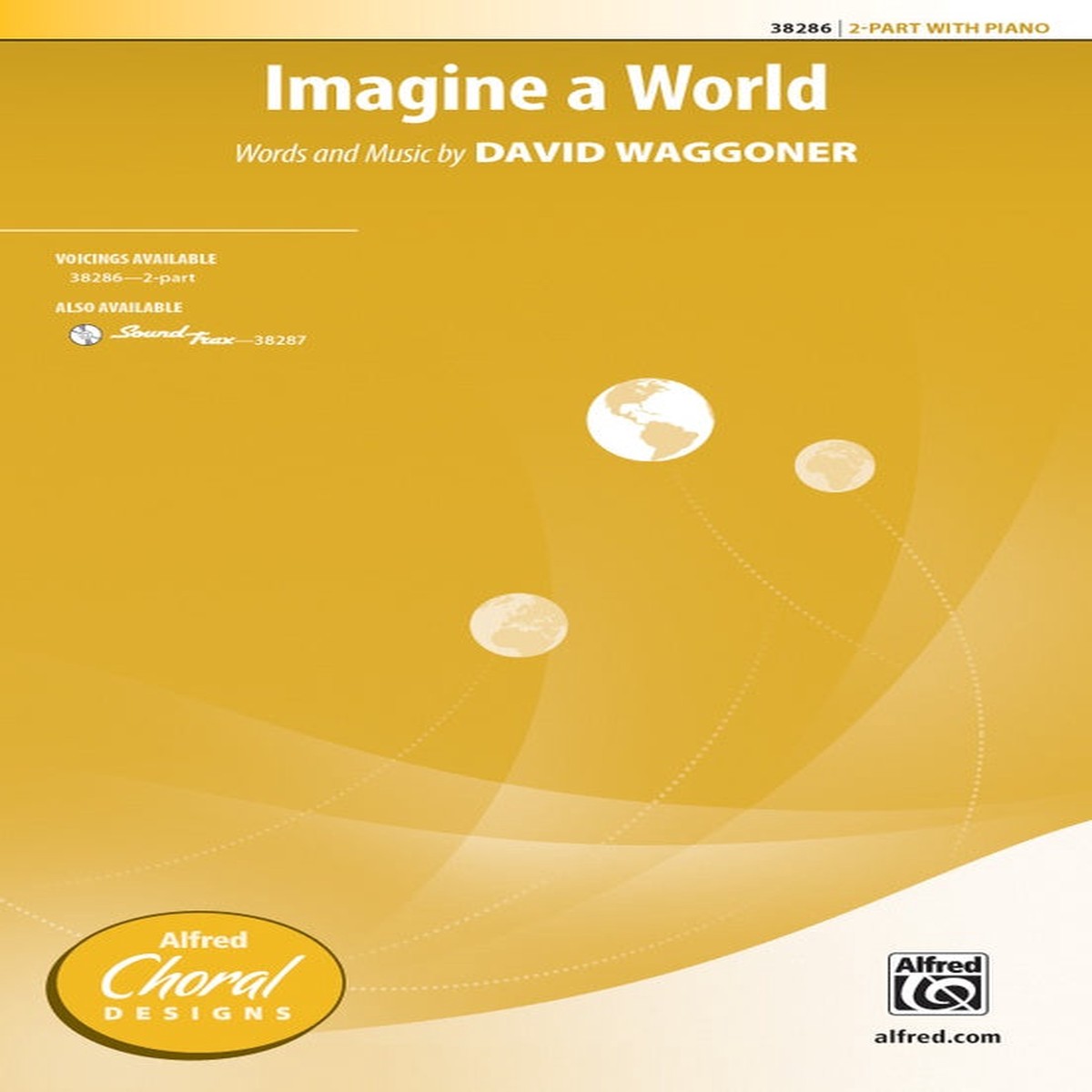 David Waggoner: Imagine a World
