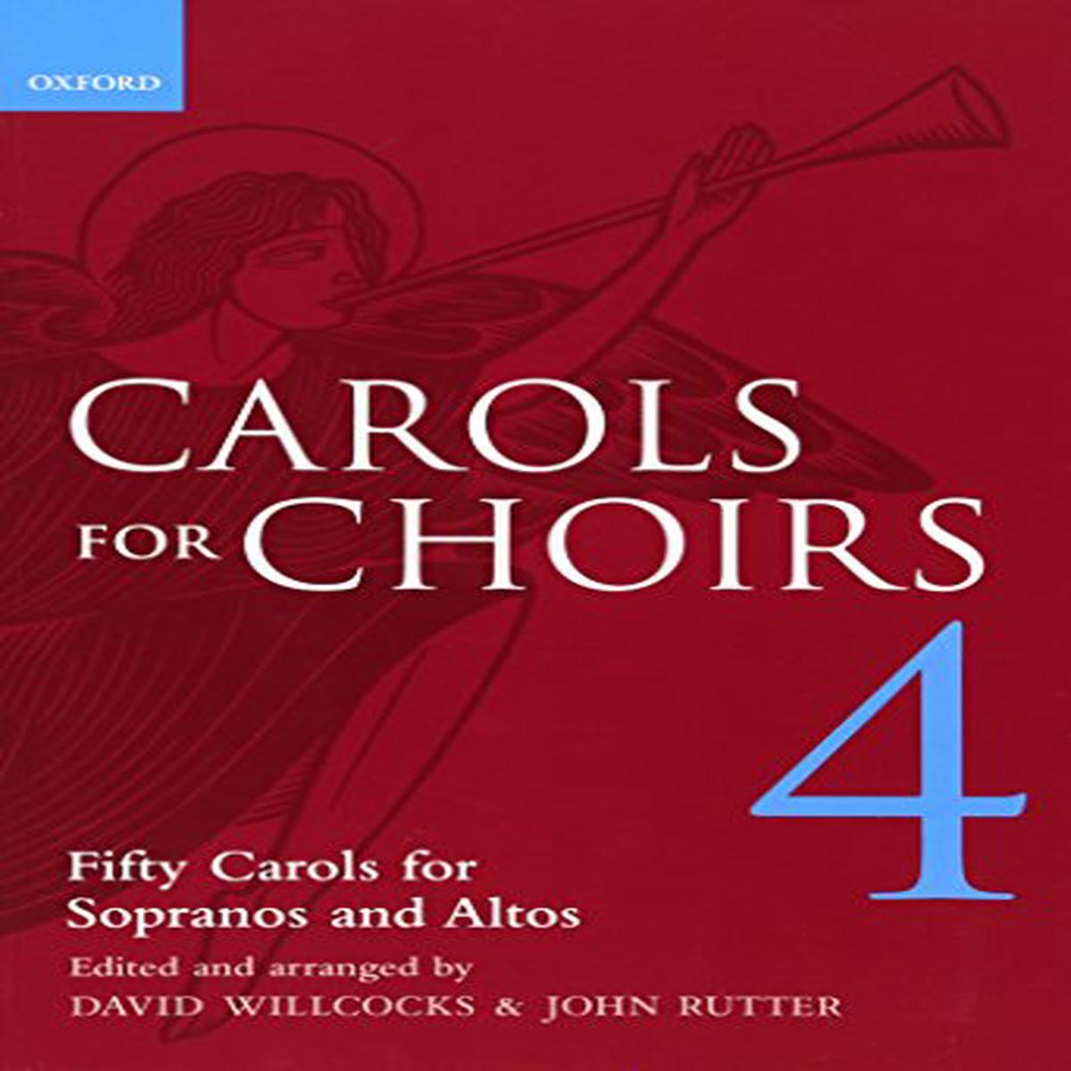 Carols for Choirs 4: Fifty Carols for Sopranos and Altos