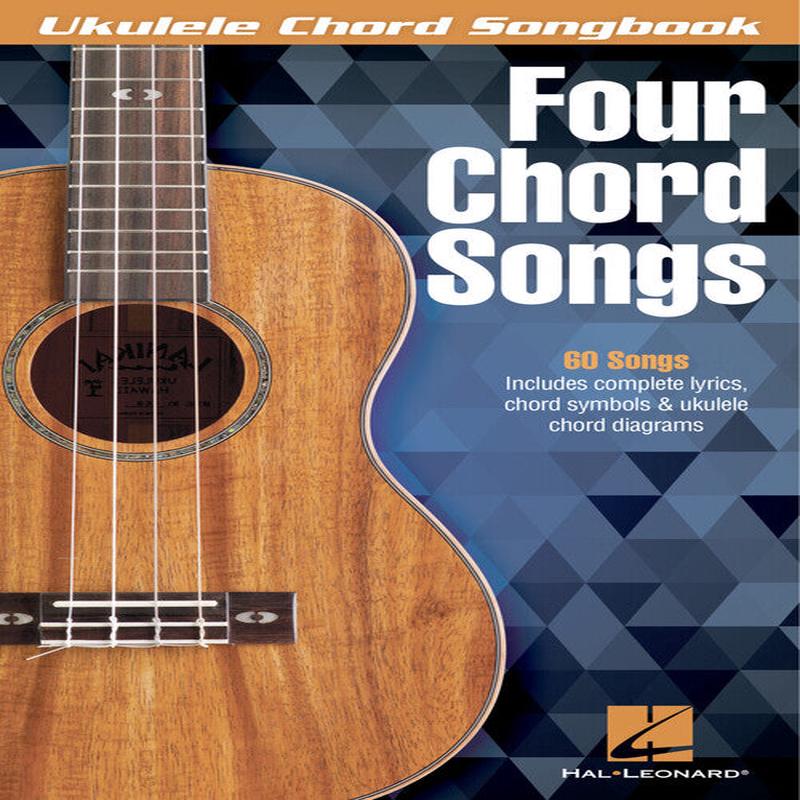 Ukulele Chord Songbook - Four Chord Songs