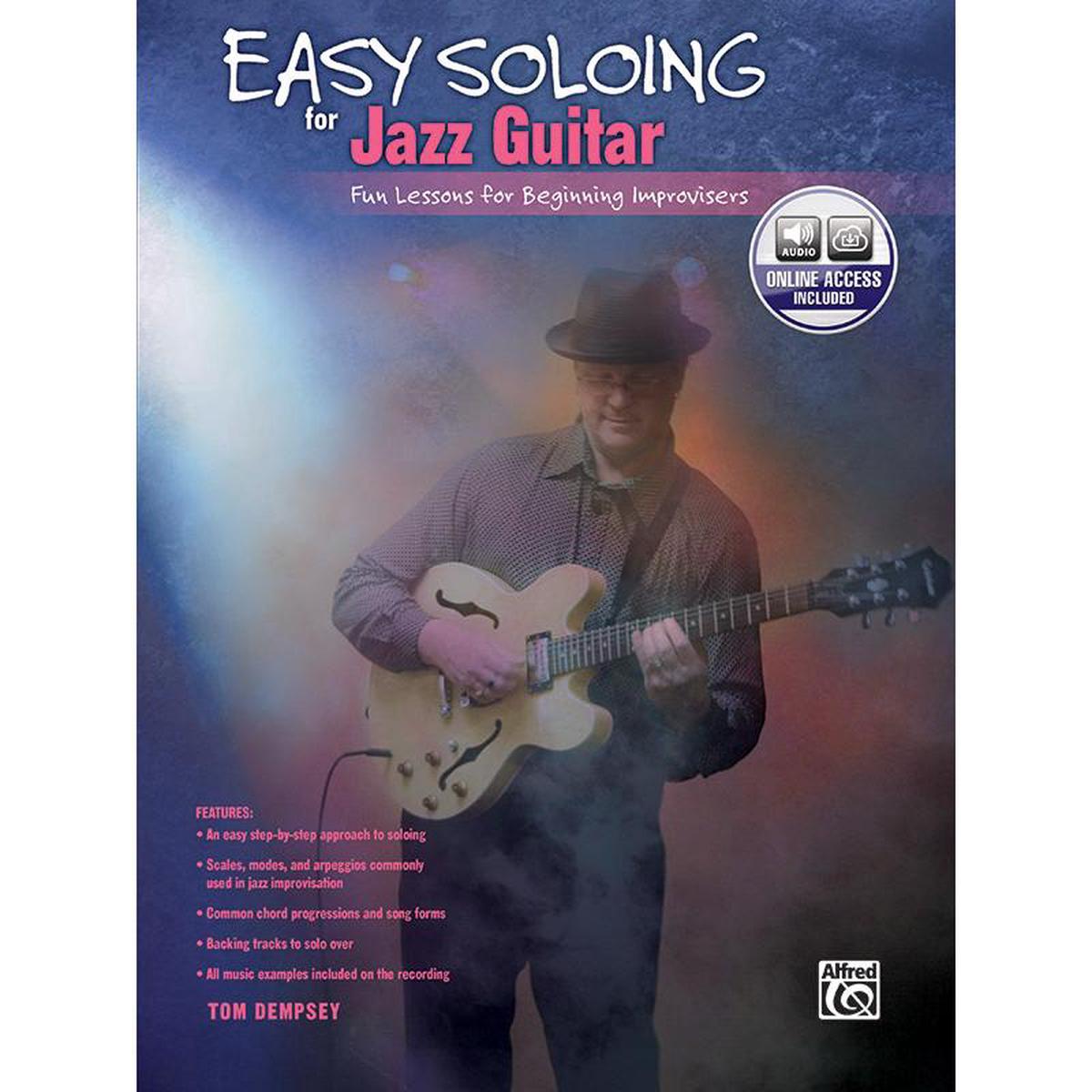 Tom Dempsey - Easy Soloing for Jazz Guitar - Fun Lessons for Beginning Improvisers