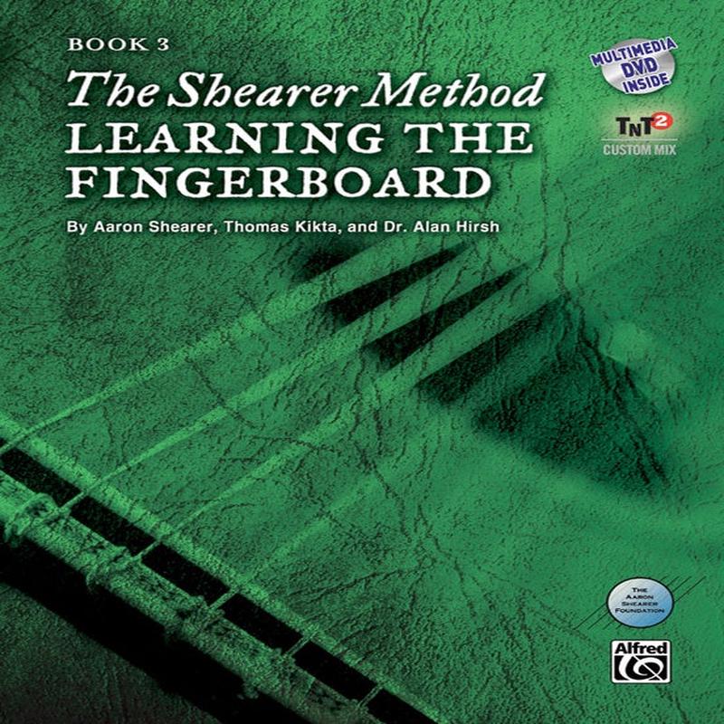 Aaron Shearer - The Shearer Method, Book 3: Learning the Fingerboard with DVD