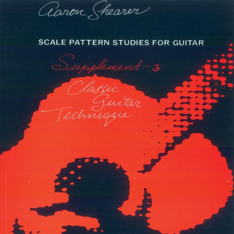 Aaron Shearer - Classic Guitar Technique: Supplement 3