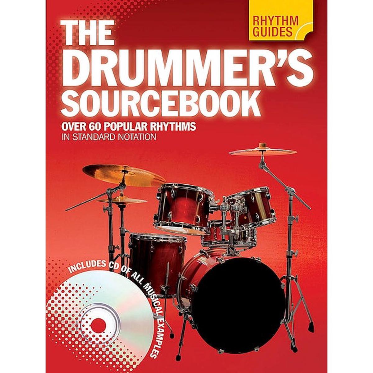 The Drummer's Sourcebook - Over 60 Popular Rhythms In Standard Notation