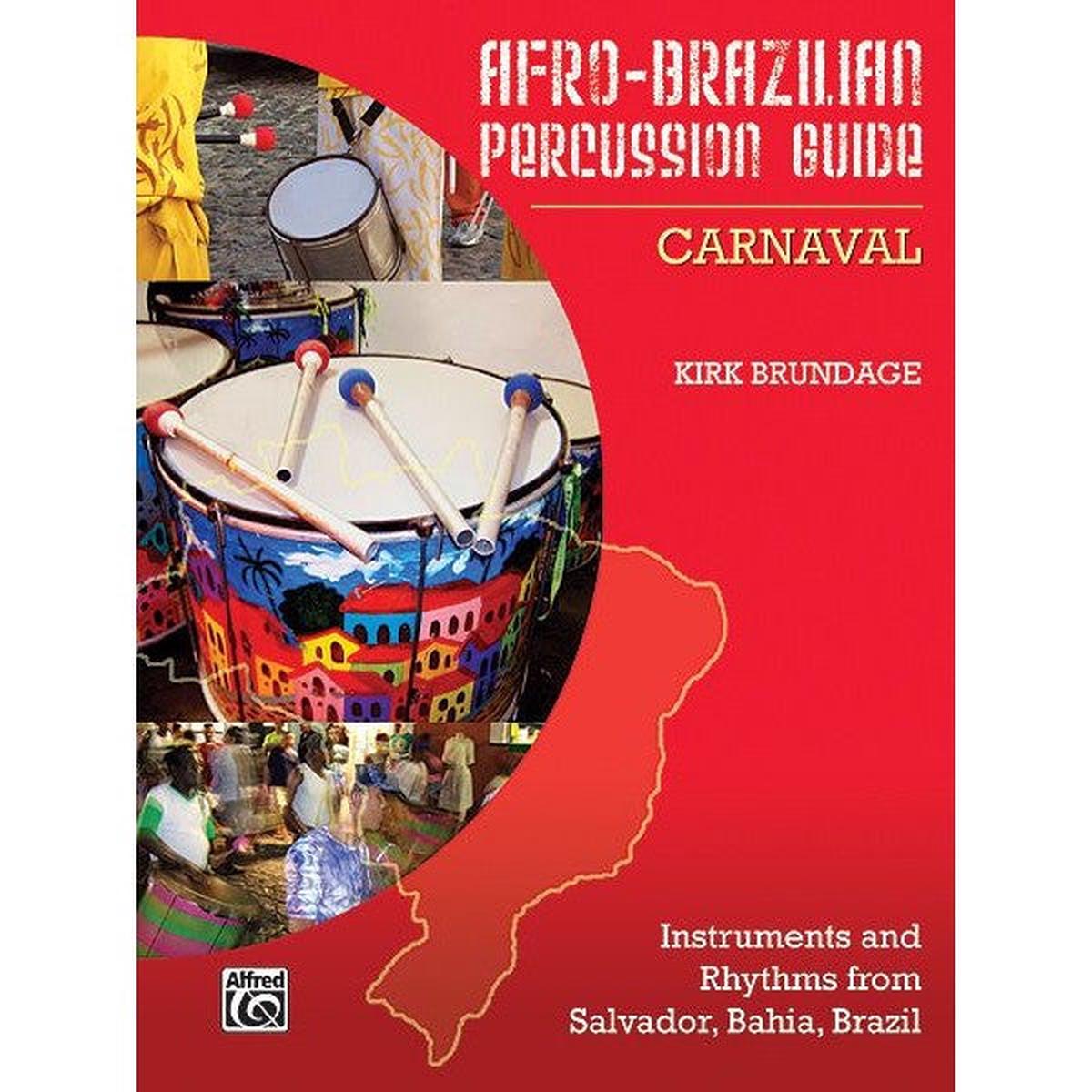 Afro-Brazilian Percussion Guide, Book 2: Carnaval