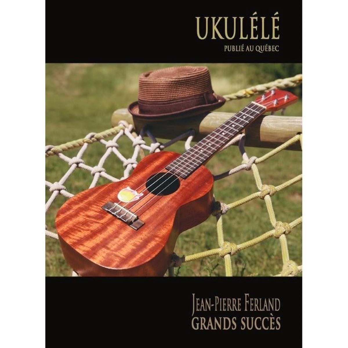 Ukull - Jean-Pierre Ferland - Grands Succs