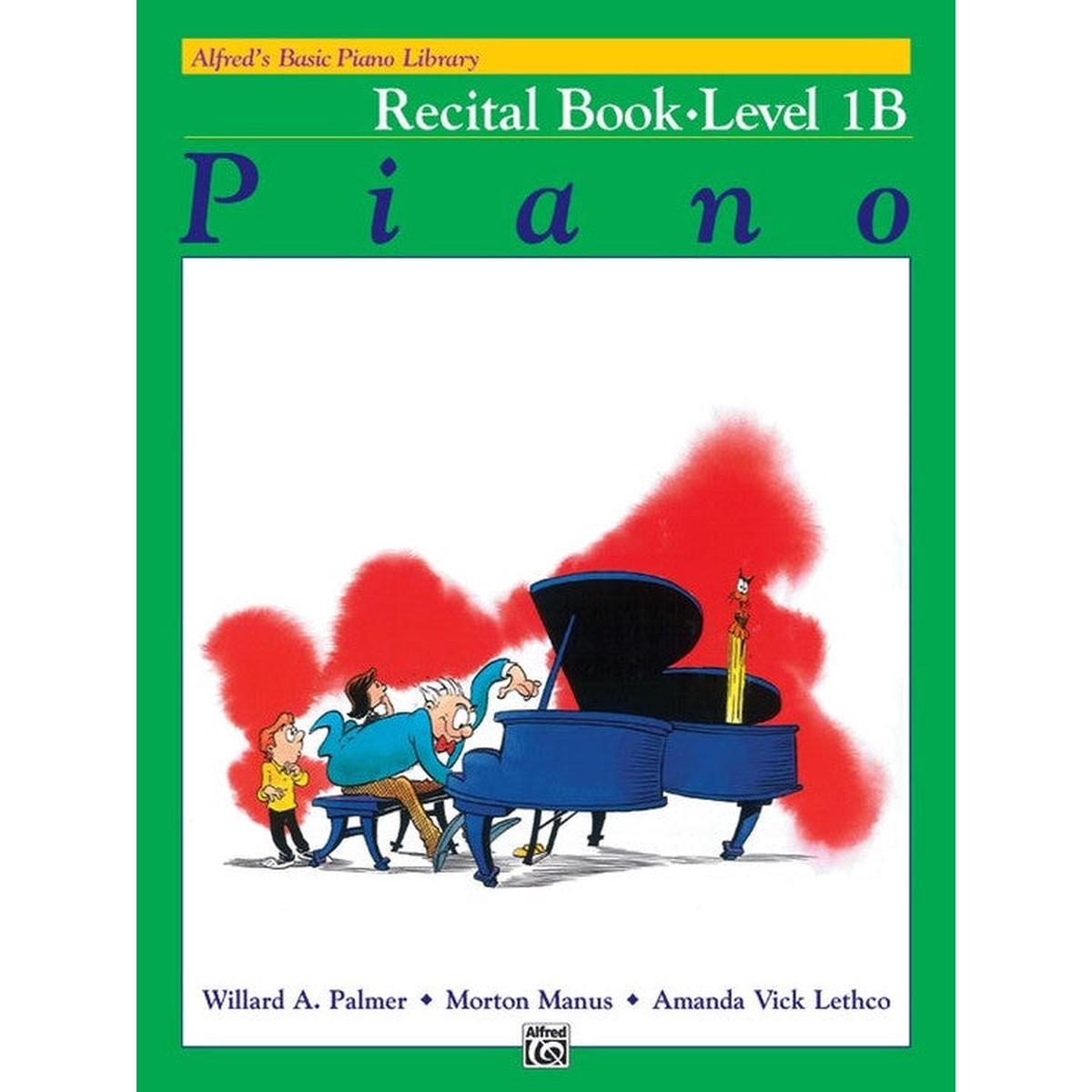 Alfred's Basic Piano Library: Recital Book 1B