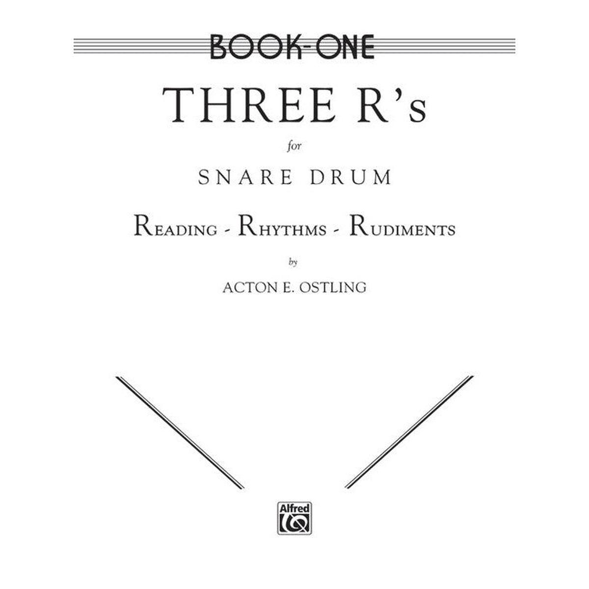 Acton Ostling - Three R's For Snare Drum, Book One